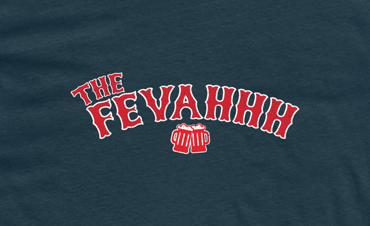 The Fevahhh