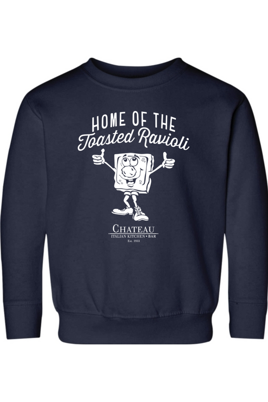 Chateau Home of the Toasted Ravioli Crewneck Sweatshirt - Toddler