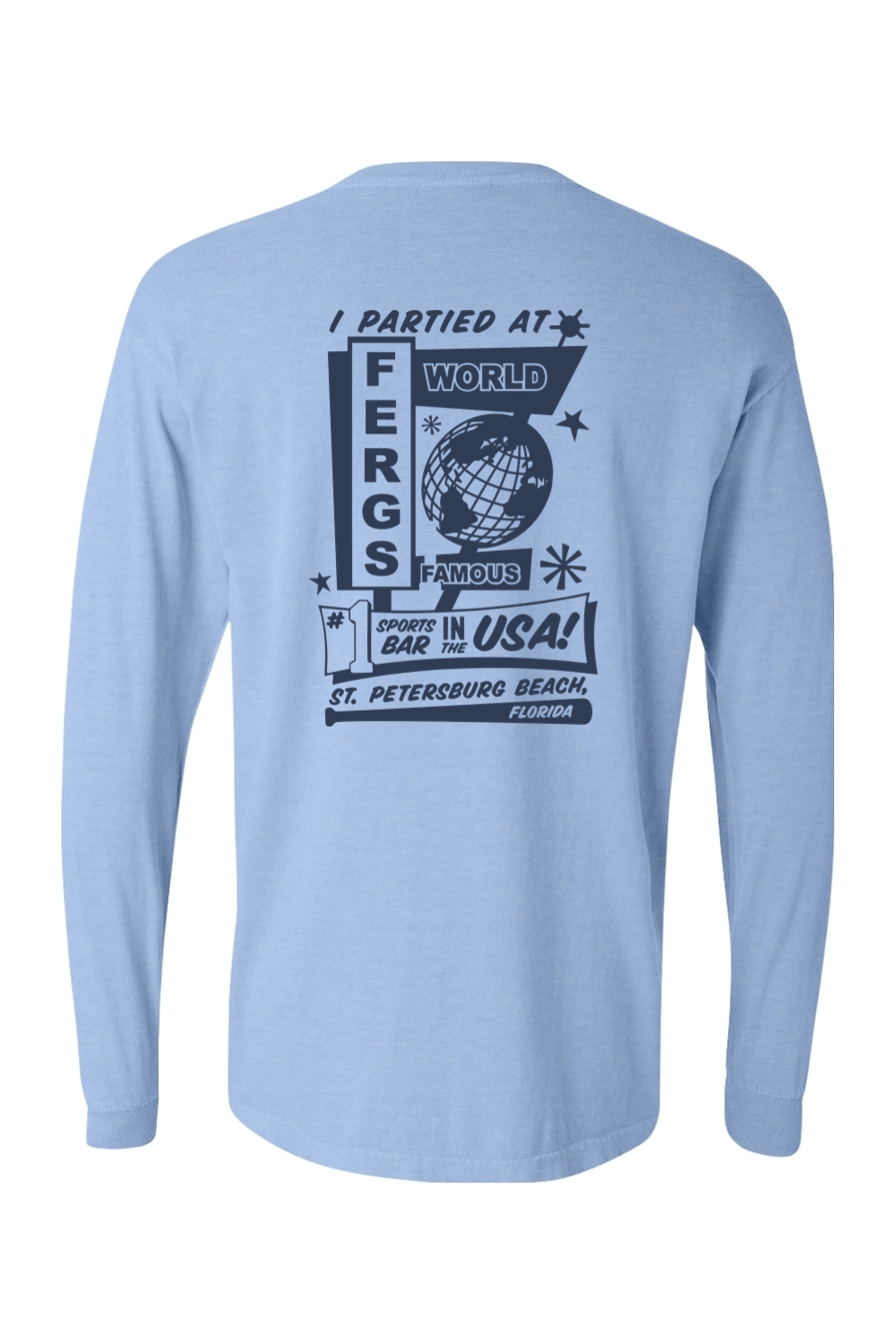 I Partied at Ferg's Comfort Colors Long Sleeve T-Shirt - Mens
