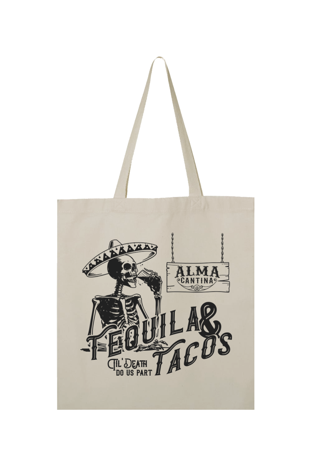 Alma Cantina 'Til Death Canvas Tote Bag