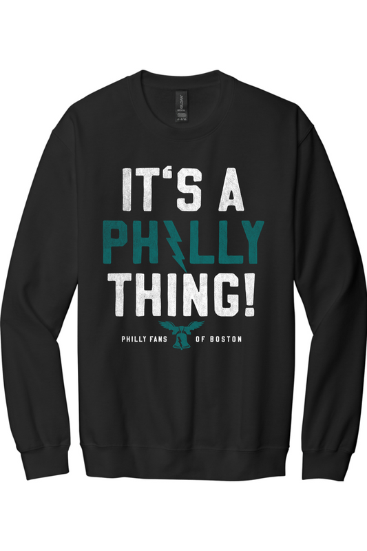 It's a Philly Thing Graphic Crewneck Sweatshirt - Unisex