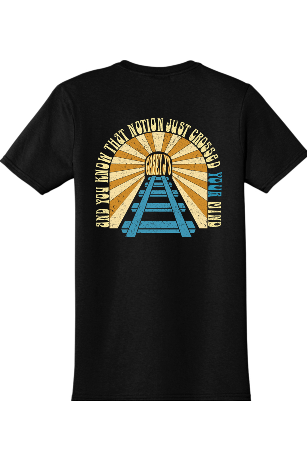 Casey J's Tavern Just Crossed Your Mind Mens T-Shirt