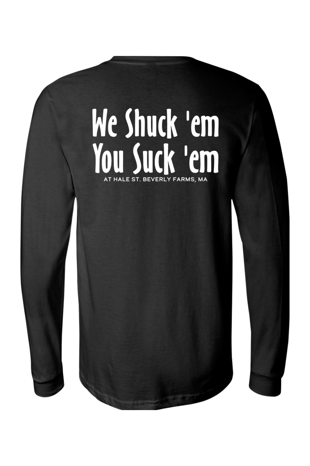 Staff Uniform - Hale St. "We Shuck 'em" Mens Long Sleeve Cotton T-Shirt