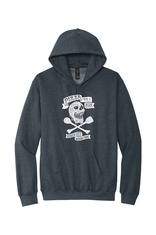 River City Hooded Sweatshirt - Pizza 'Til I Die