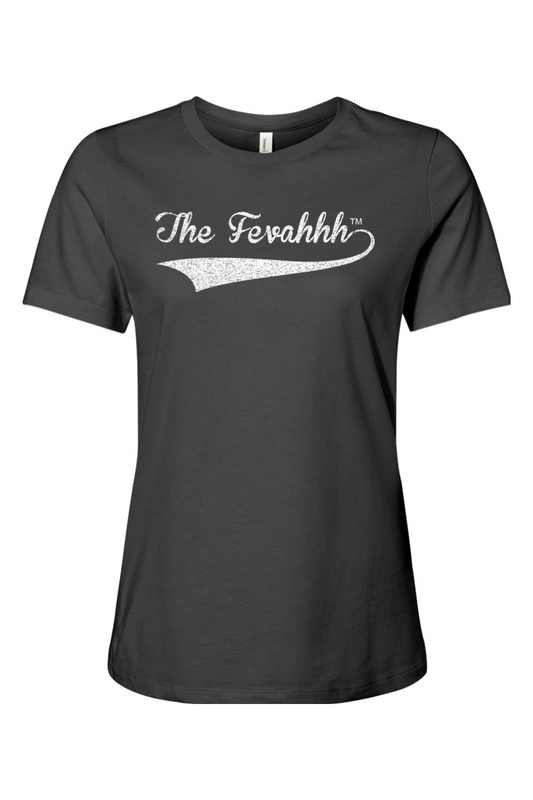 The Fevahhh Women's T-Shirt