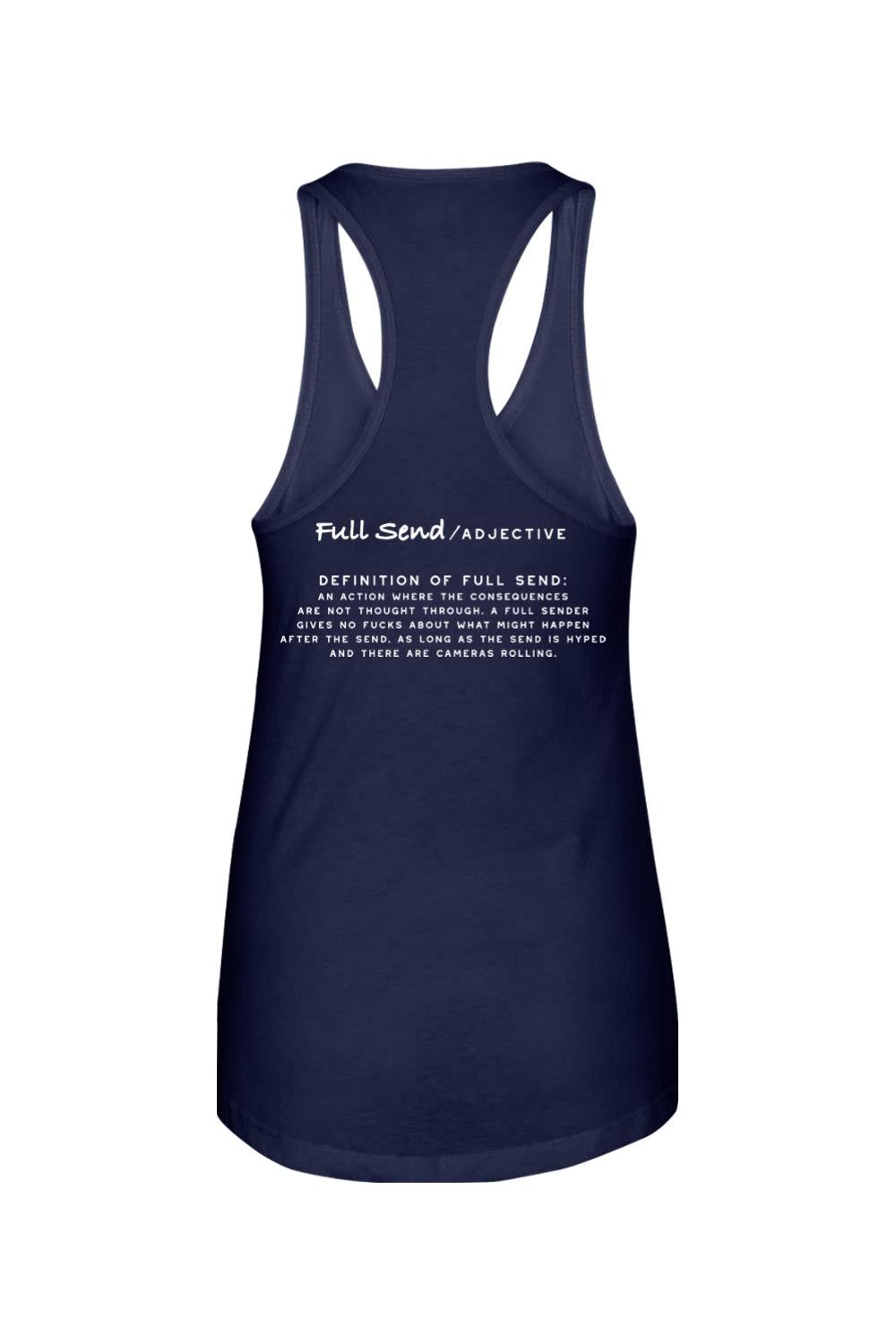 Navy blue women's racerback tank top featuring white Full Send definition text printed on the back.