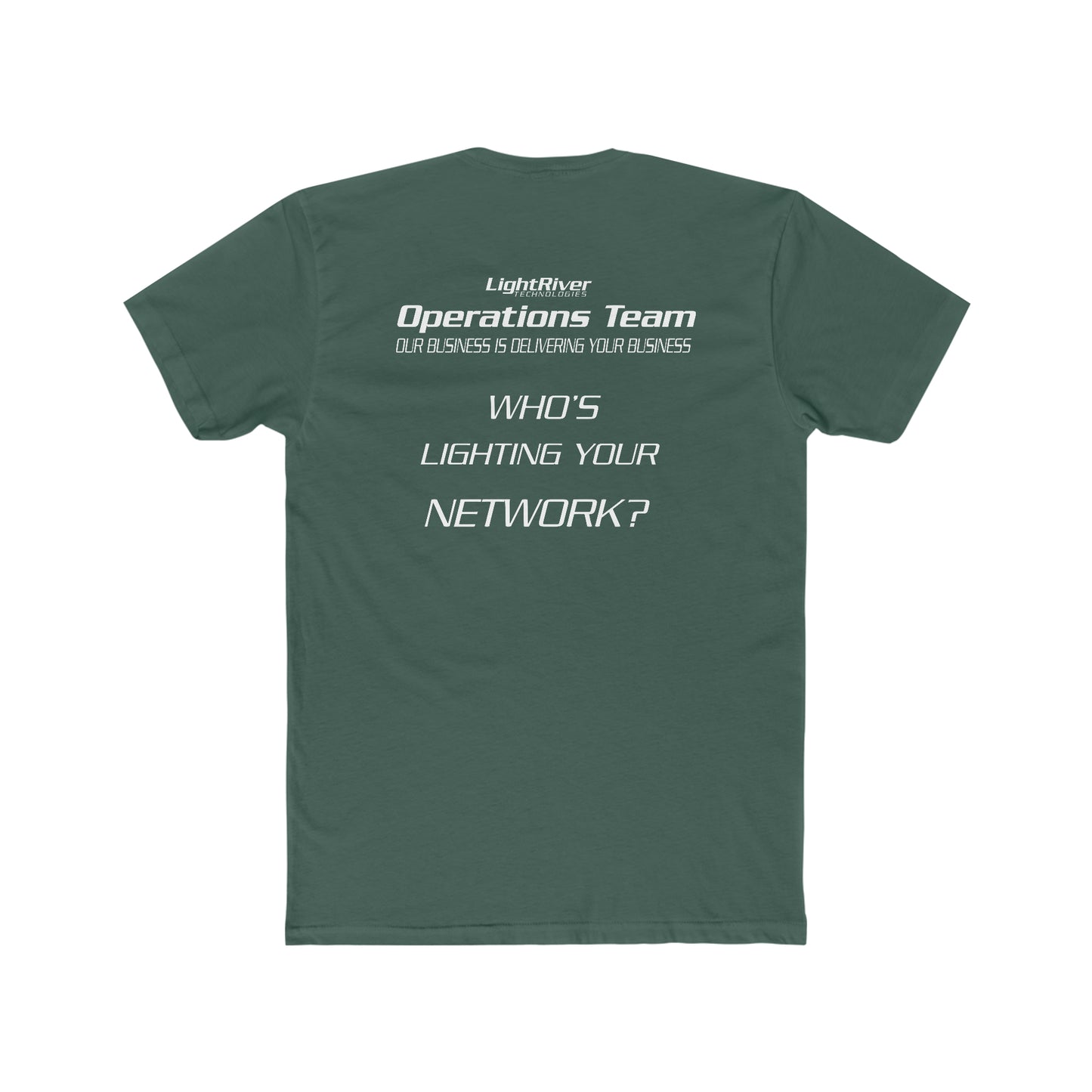 Dark green premium cotton crew neck t-shirt featuring white LightRiver Operations Team text on the back.