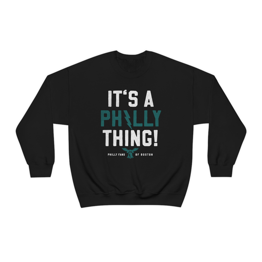 Unisex Crewneck Sweatshirt - It's a Philly Thing