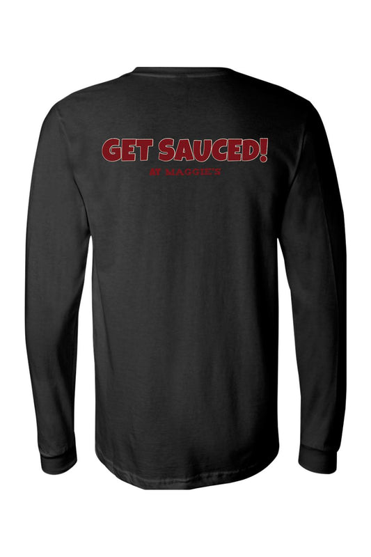 Black long-sleeve cotton staff t-shirt featuring Get Sauced! at Maggie's in red text on the back.