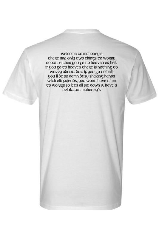 White crewneck t-shirt featuring the Welcome to Mahoney's quote printed in black text on the back.