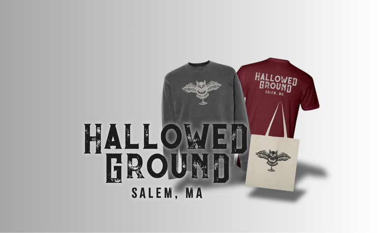 Hallowed Ground- Salem, MA