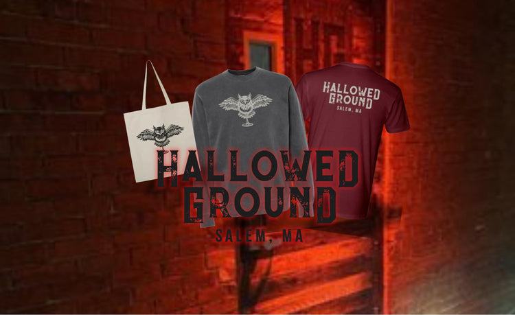 Hallowed Ground- Salem, MA