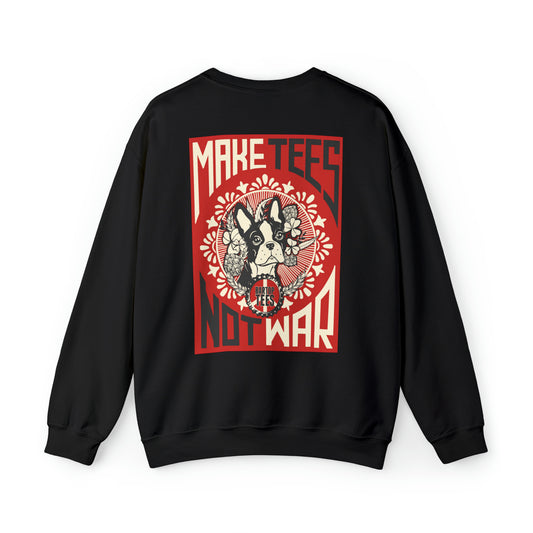 Make Tees Not War Crewneck Sweatshirt