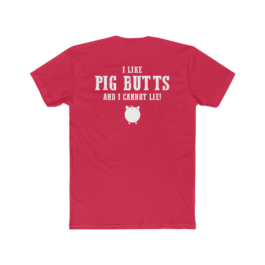 Brother Johns I Like Pig Butts Unisex Cotton Tee