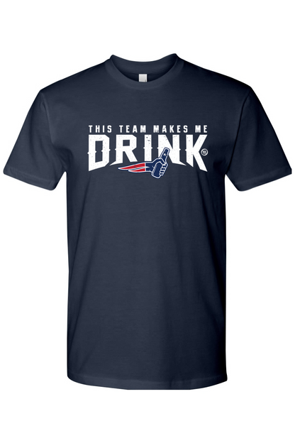 New England This Team Makes Me Drink 100% Cotton T-Shirt - Men's