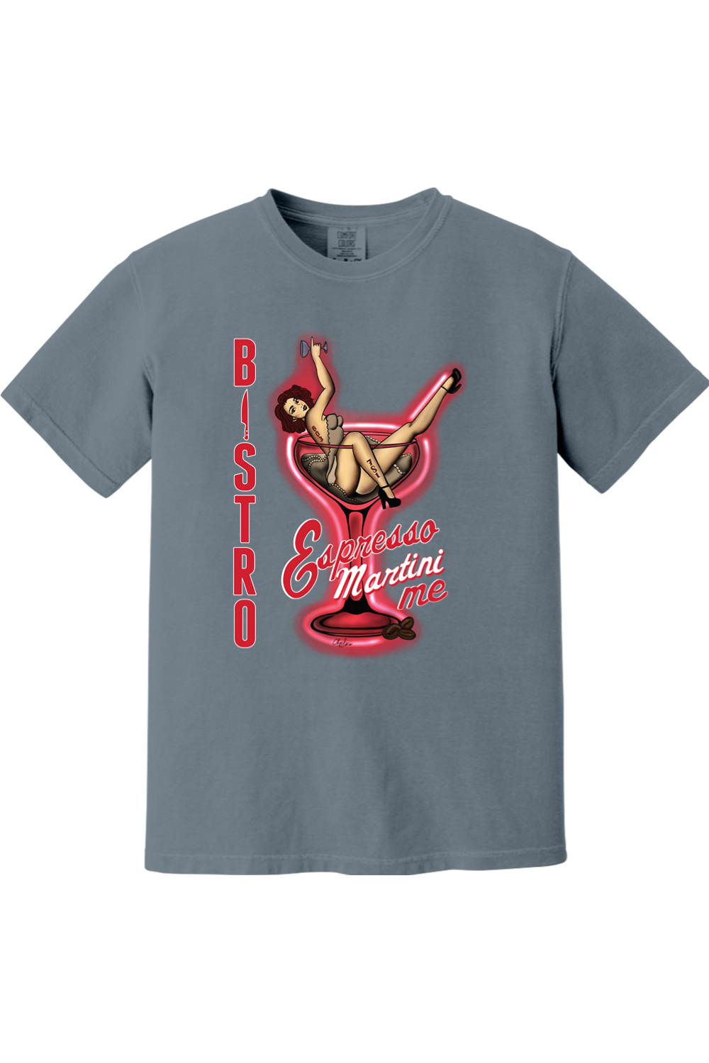 Bistro 781 Espresso Martini Me Comfort Colors T-Shirt - Unisex