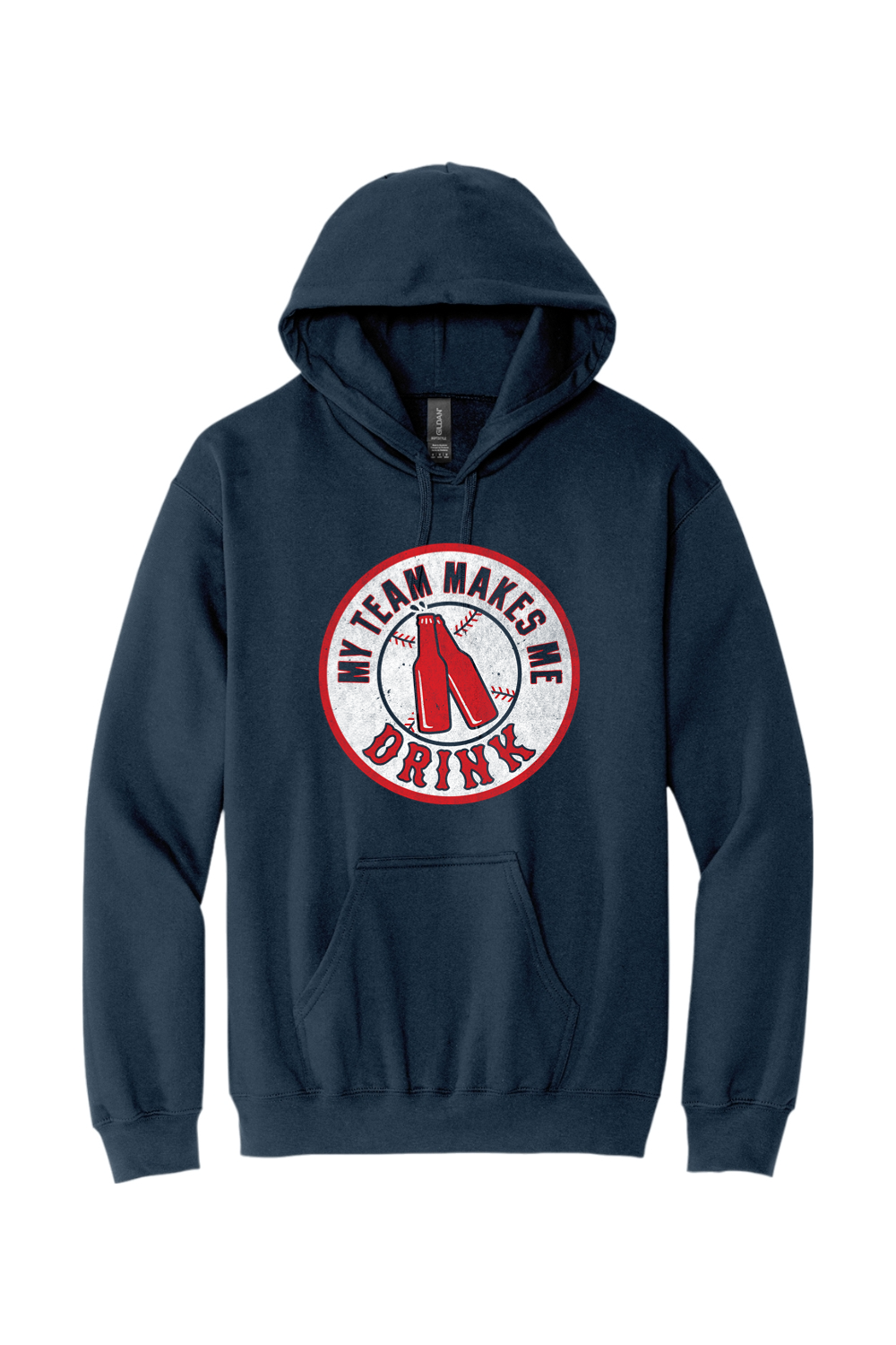 My Team Makes Me Drink Standard Hoodie - Mens