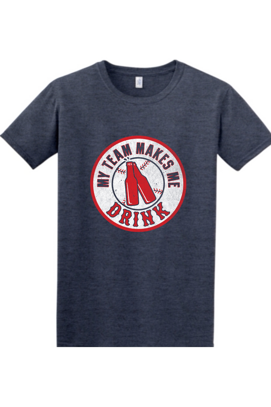My Team Makes Me Drink Softstyle T-Shirt - Mens