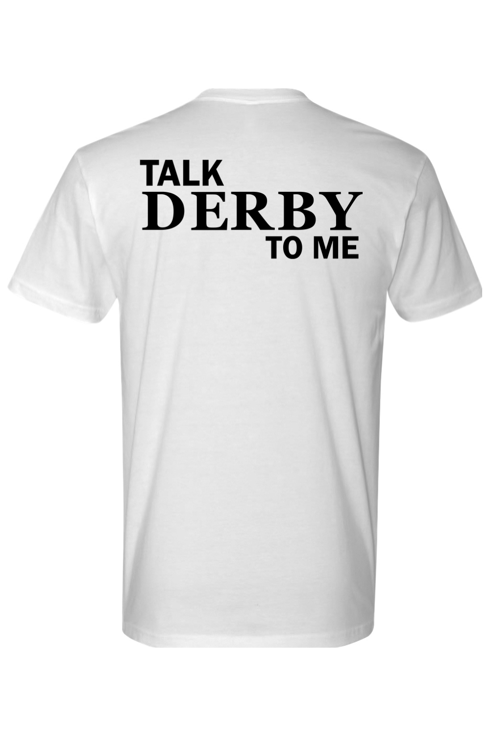 The Derby Fitted Crewneck Tee - Talk Derby to Me