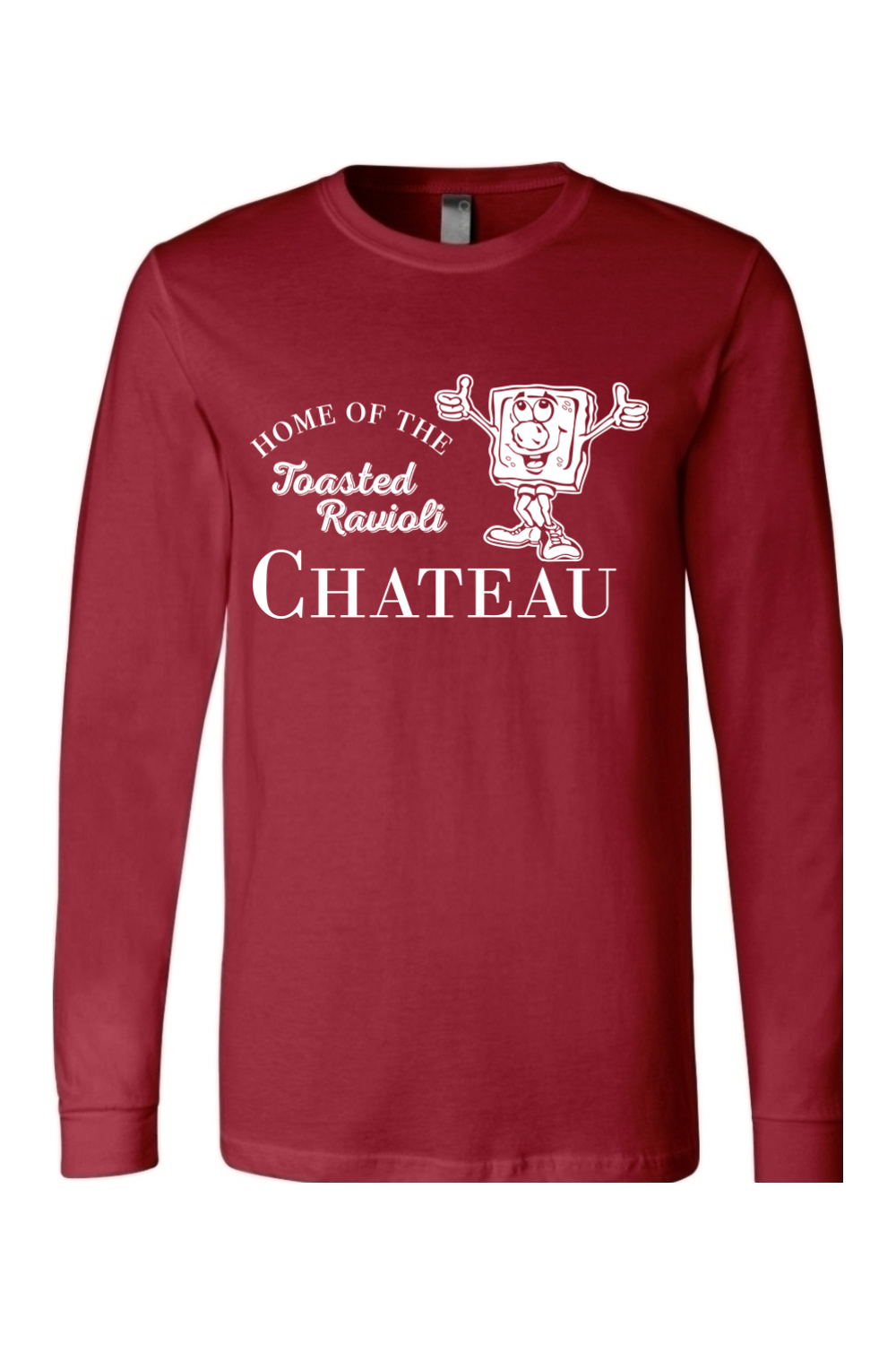 Chateau Home of the Toasted Ravioli Cotton Long Sleeve T-Shirt - Unisex