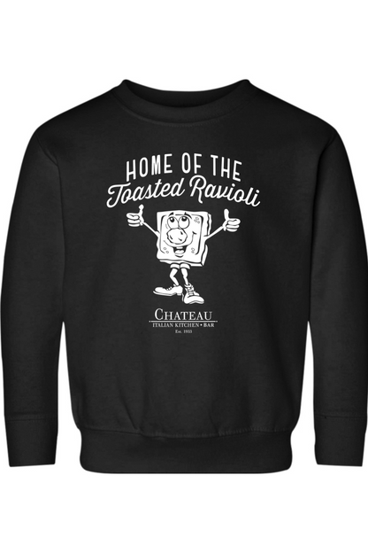 Chateau Home of the Toasted Ravioli Crewneck Sweatshirt - Toddler