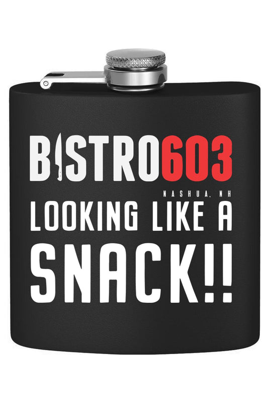 Matte black 6 oz. stainless steel flask featuring Bistro 603 Looking Like a Snack text and a silver screw-top cap.