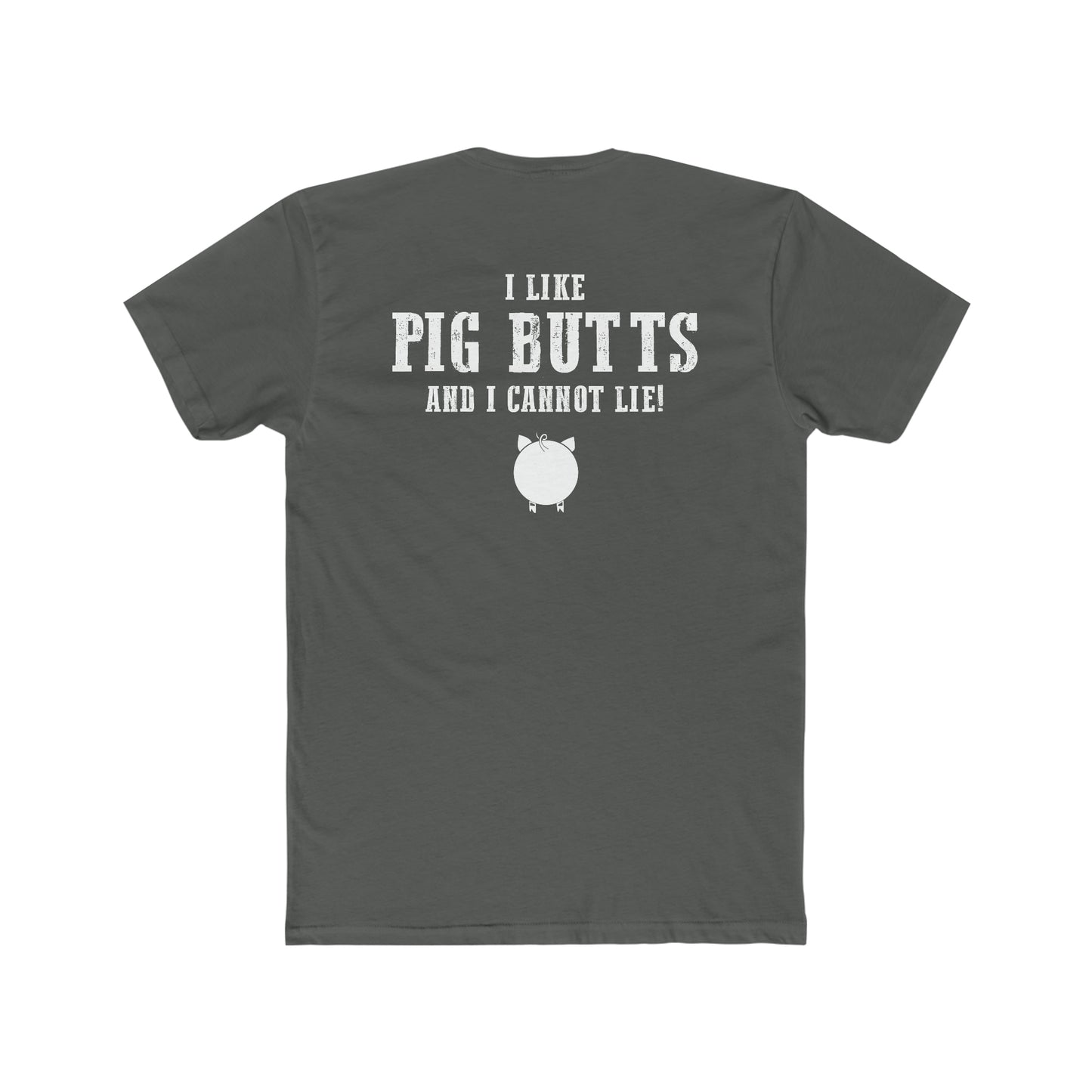 Charcoal grey cotton men's tee featuring white I Like Pig Butts and I Cannot Lie text with a cute pig icon graphic.