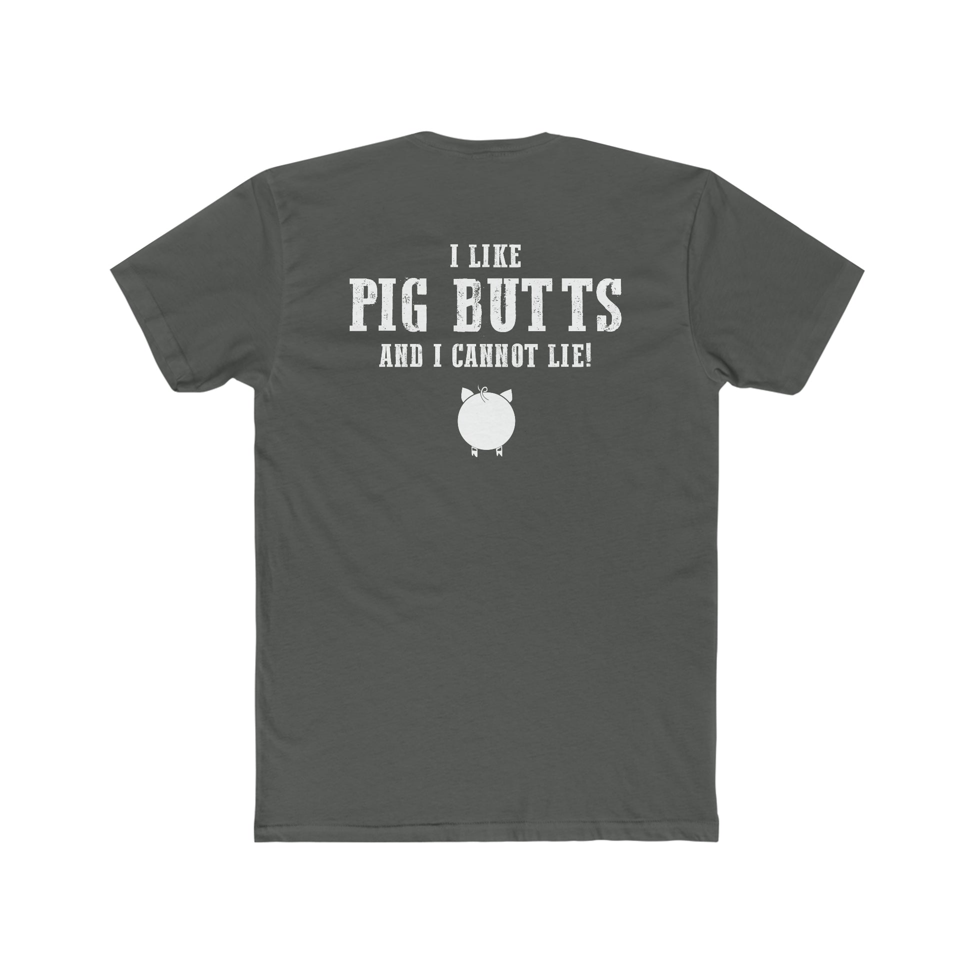Charcoal grey cotton men's tee featuring white I Like Pig Butts and I Cannot Lie text with a cute pig icon graphic.