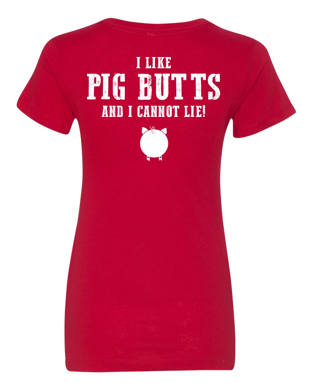 Red women's crewneck t-shirt featuring white I Like Pig Butts and I Cannot Lie text with a pig icon.