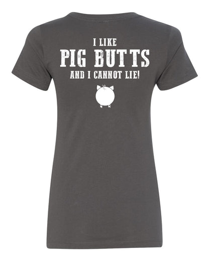 Charcoal grey women's t-shirt featuring white I Like Pig Butts and I Cannot Lie text with a cute pig icon.
