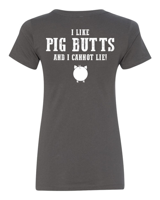 Charcoal grey women's t-shirt featuring white I Like Pig Butts and I Cannot Lie text with a cute pig icon.