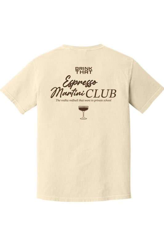 Cream-colored Comfort Colors cotton t-shirt featuring Drink That Espresso Martini Club graphic on the back.