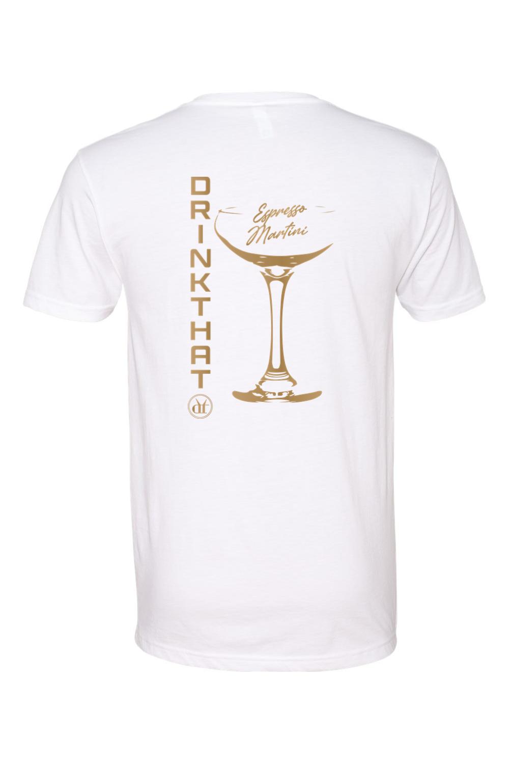 White V-neck t-shirt featuring a gold espresso martini glass graphic and Drink That text on the back.