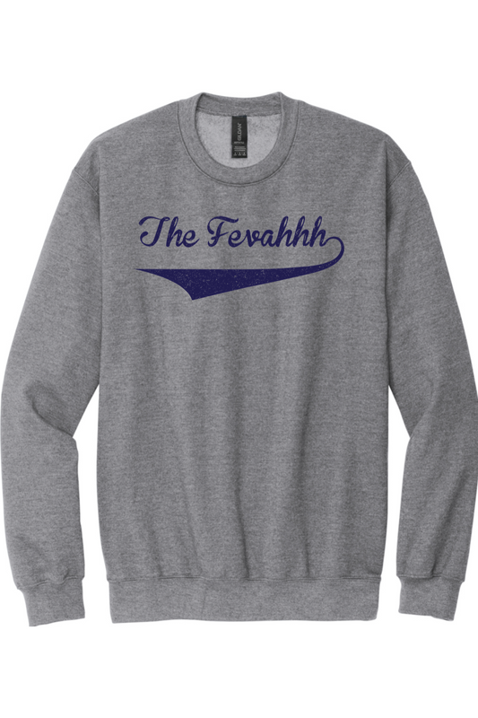 The Fevahhh Crewneck Sweatshirt - Unisex