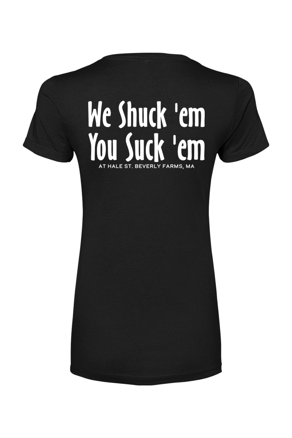 Staff Uniform - Hale St. "We Shuck 'em" Women's Cotton Blend T-Shirt