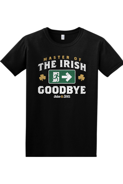 Jake n JOES Master of the Irish Goodbye Cotton T-Shirt - Unisex