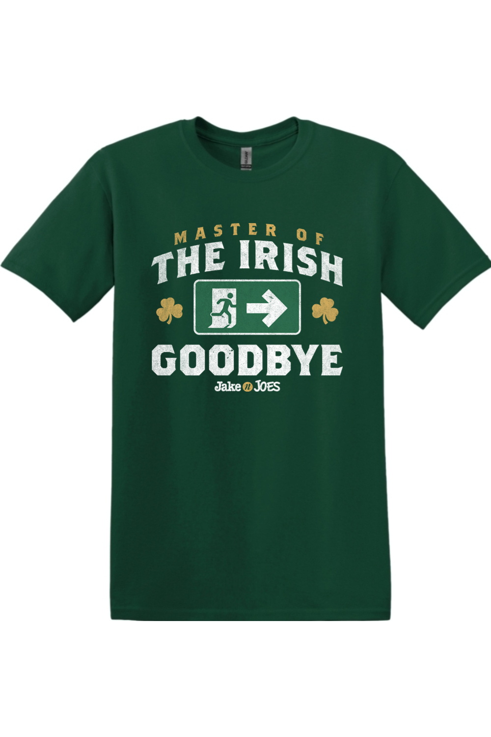 Jake n JOES Master of the Irish Goodbye Cotton T-Shirt - Unisex