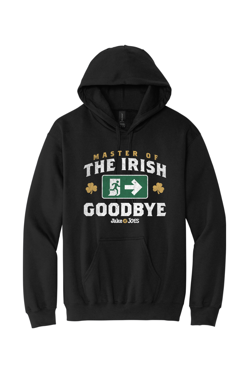 Jake n JOES Master of the Irish Goodbye Hoodie - Unisex