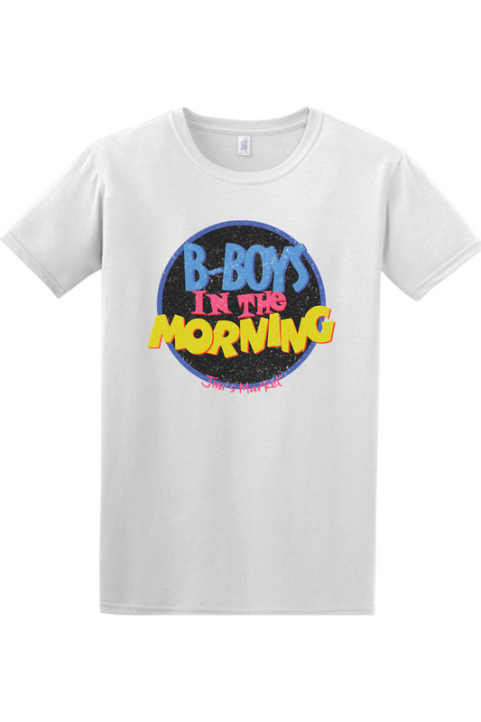 Saved by the B-Boys in the Morning T-Shirt