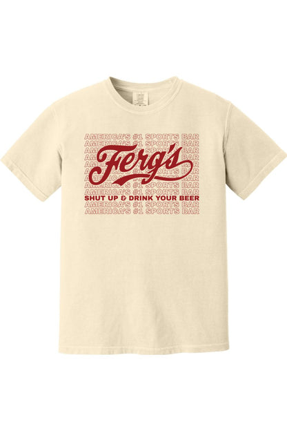 Cream-colored Comfort Colors cotton t-shirt featuring a red Ferg's Shut up & Drink graphic print.