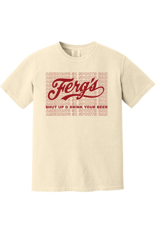 Cream-colored Comfort Colors cotton t-shirt featuring a red Ferg's Shut up & Drink graphic print.