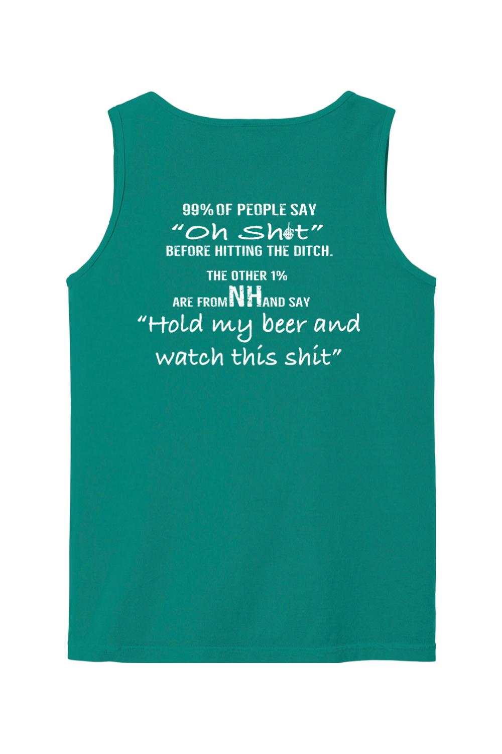 Teal Comfort Colors tank top featuring white text that reads Hold my beer and watch this shit.