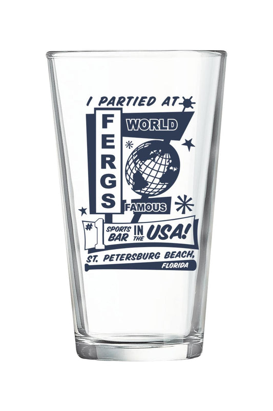Clear 16 oz. pint glass featuring a blue I Partied at Ferg's graphic with a globe and sports bar text.