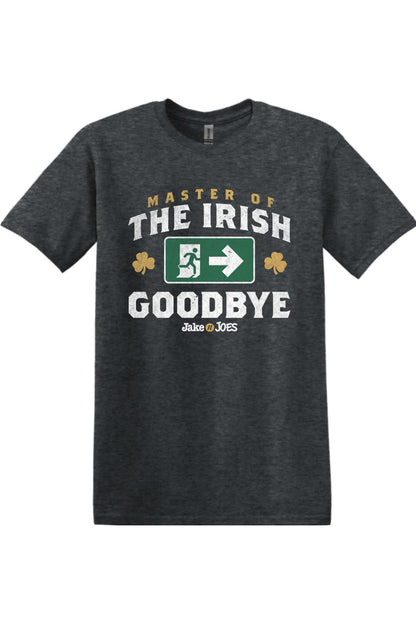 Charcoal grey cotton t-shirt featuring Master of the Irish Goodbye text, a green exit sign graphic, and shamrocks.