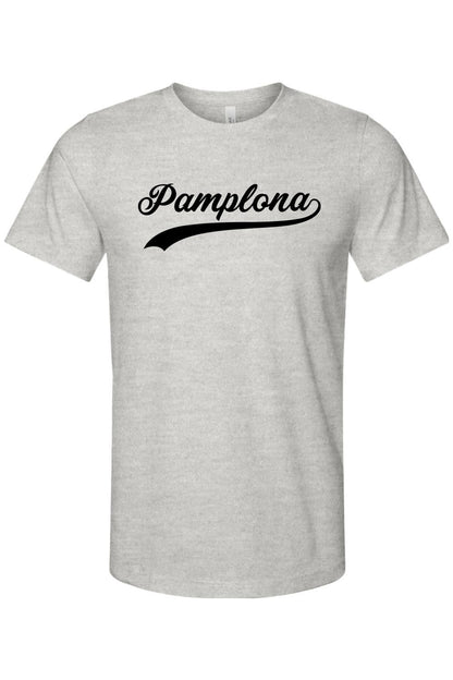 Light grey athletic cotton t-shirt featuring the word Pamplona in a black cursive script font across the chest.