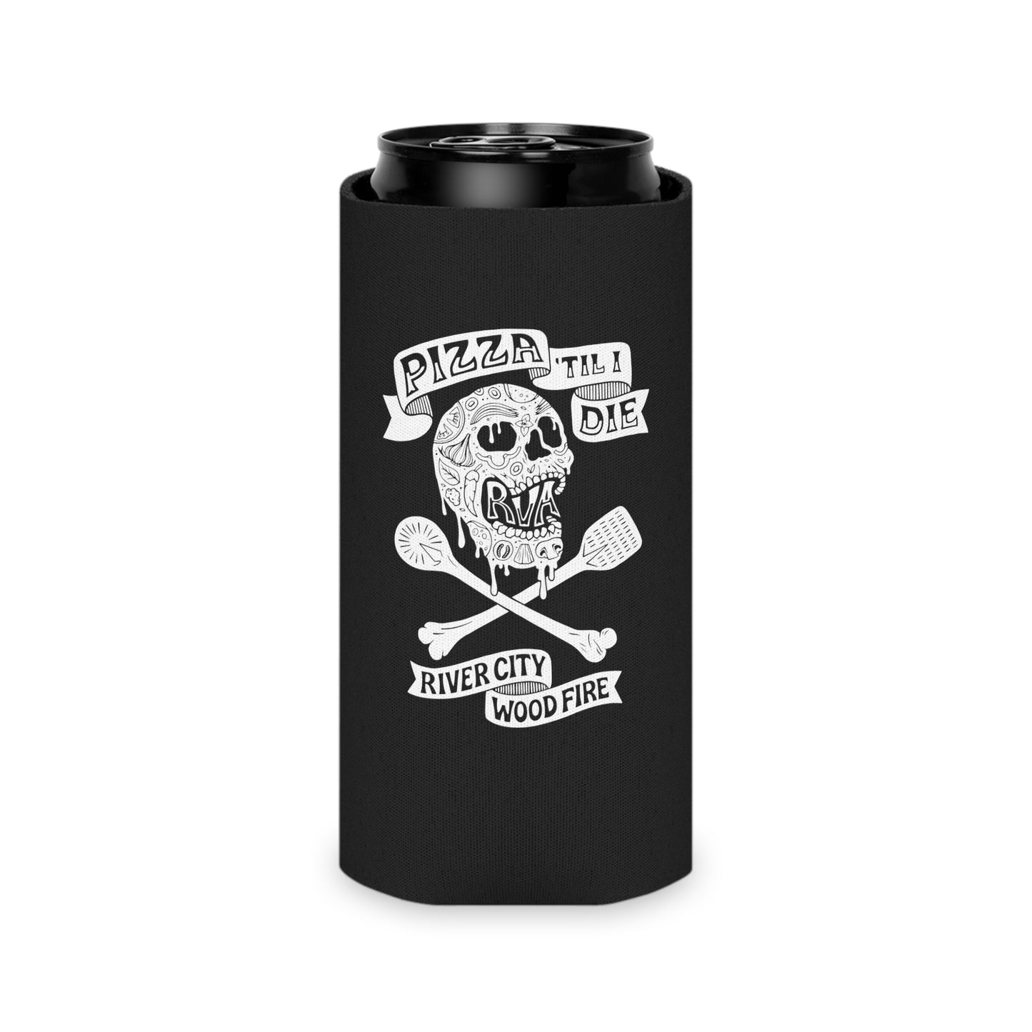 Black slim can cooler featuring a white Pizza 'Til I Die skull graphic with crossed pizza peels on a soft foam sleeve.