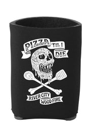 River City Can Cooler - Pizza 'Til I Die