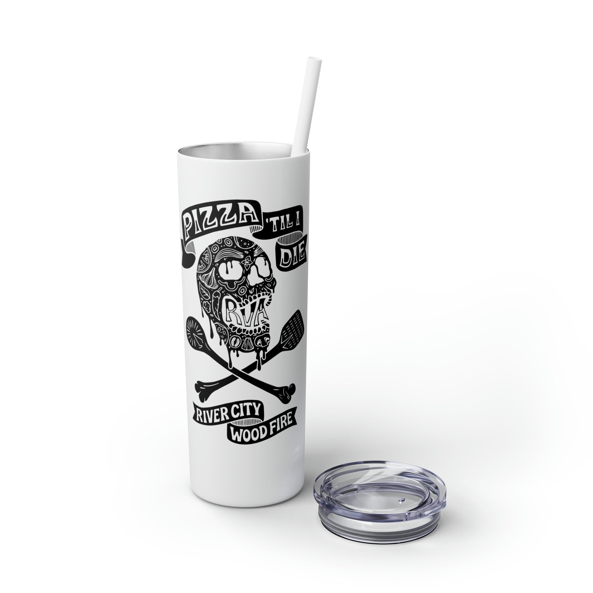 White 20oz stainless steel skinny tumbler with Pizza 'Til I Die skull design, matching straw, and clear lid.