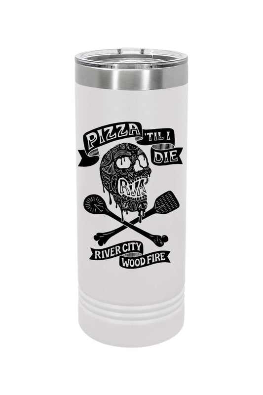 White stainless steel skinny tumbler with a black Pizza 'Til I Die skull graphic and clear lid.