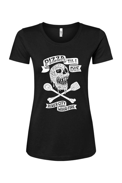 Black women's cotton-blend t-shirt featuring a white Pizza 'Til I Die skull and cross-spatula graphic.